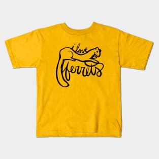 I Love ferrets Kids T-Shirt